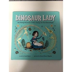 Dinosaur Lady: The Daring Discoveries of‎ Mary Anning Paperback NEW